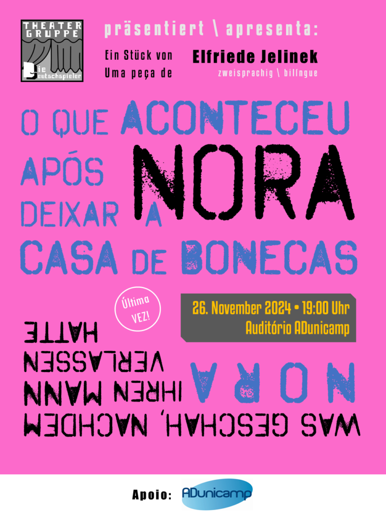 Divulgação do evento de teatro alemão "O que aconteceu após Nora deixar a Casa de Bonecas" que acontece no dia 26/11/2024 de 19h com duração de 90 minutos no Auditório da ADunicamp localizado na Av. Érico Veríssimo, 1479